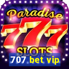 707 bet vip